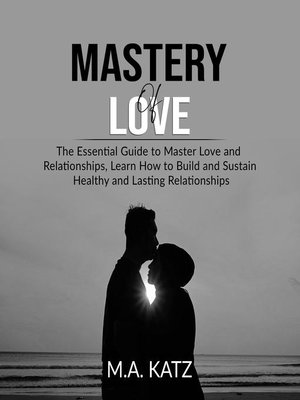 cover image of Mastery of Love